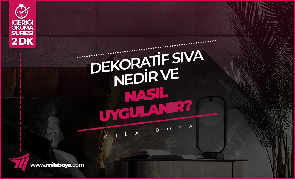 Dekoratif Sıva Nedir ve Nasıl Uygulanır?